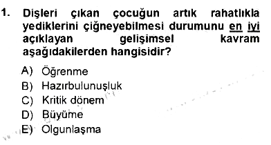Erken Çocukluk Döneminde Gelişim 1 2012-2013 Ara Sınav - 1. soru