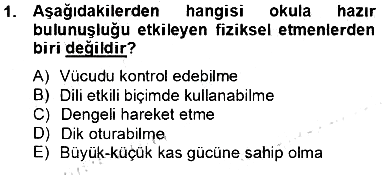 İlköğretime Hazırlık Ve İlköğretim Programları 2012-2013 Dönem Sonu Sınavı - 1. soru