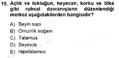 İnsan Anatomisi Ve Fizyolojisi 2012-2013 Ara Sınav - 15. soru