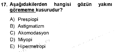 İnsan Anatomisi Ve Fizyolojisi 2012-2013 Ara Sınav - 17. soru