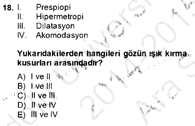 İnsan Anatomisi Ve Fizyolojisi 2014-2015 Ara Sınav - 18. soru