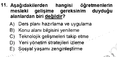 Öğretmenlikte Mesleki Gelişim 2012-2013 Ara Sınav - 11. soru