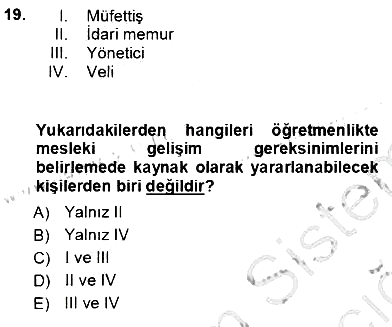 Öğretmenlikte Mesleki Gelişim 2012-2013 Ara Sınav - 19. soru