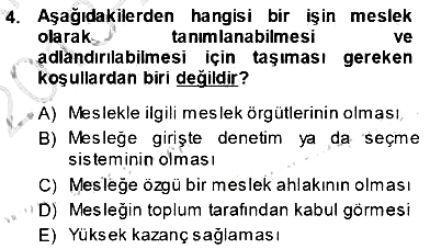 Öğretmenlikte Mesleki Gelişim 2013-2014 Ara Sınav - 4. soru