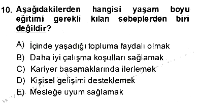 Öğretmenlikte Mesleki Gelişim 2013-2014 Ara Sınav - 10. soru