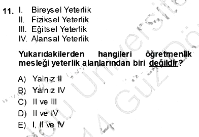 Öğretmenlikte Mesleki Gelişim 2013-2014 Ara Sınav - 11. soru