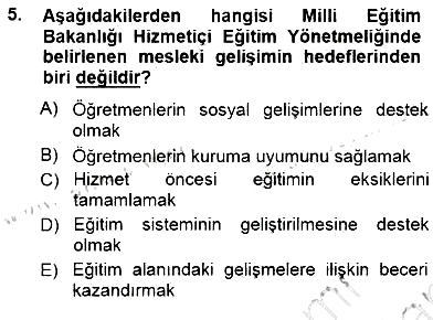 Öğretmenlikte Mesleki Gelişim 2012-2013 Dönem Sonu Sınavı - 5. soru