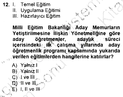 Öğretmenlikte Mesleki Gelişim 2012-2013 Dönem Sonu Sınavı - 12. soru