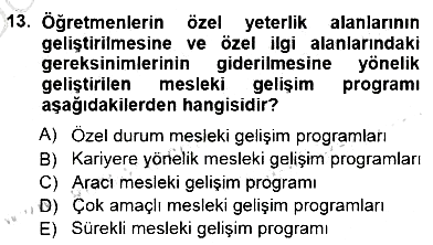 Öğretmenlikte Mesleki Gelişim 2012-2013 Dönem Sonu Sınavı - 13. soru