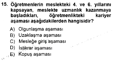Öğretmenlikte Mesleki Gelişim 2012-2013 Dönem Sonu Sınavı - 15. soru