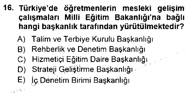 Öğretmenlikte Mesleki Gelişim 2012-2013 Dönem Sonu Sınavı - 16. soru