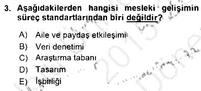 Öğretmenlikte Mesleki Gelişim 2015-2016 Dönem Sonu Sınavı - 3. soru