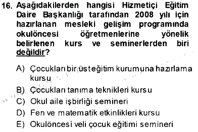 Öğretmenlikte Mesleki Gelişim 2013-2014 Tek Ders Sınavı - 16. soru