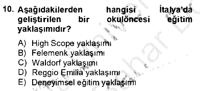 Okulöncesi Dönemde Değerler Eğitimi 2012-2013 Dönem Sonu Sınavı - 10. soru