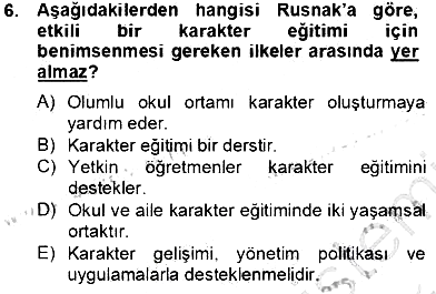 Okulöncesi Dönemde Değerler Eğitimi 2013-2014 Tek Ders Sınavı - 6. soru
