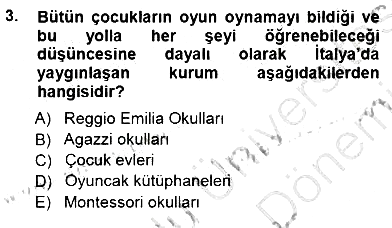 Okulöncesi Eğitime Giriş 2012-2013 Dönem Sonu Sınavı - 3. soru