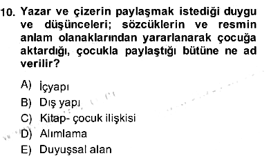 Okulöncesinde Çocuk Edebiyatı 2012-2013 Ara Sınav - 10. soru