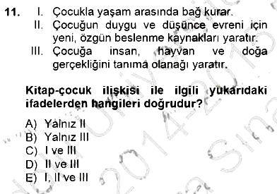 Okulöncesinde Çocuk Edebiyatı 2014-2015 Ara Sınav - 11. soru