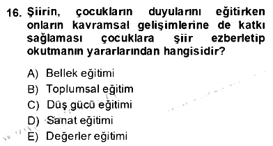 Okulöncesinde Çocuk Edebiyatı 2012-2013 Dönem Sonu Sınavı - 16. soru