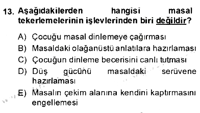 Okulöncesinde Çocuk Edebiyatı 2013-2014 Dönem Sonu Sınavı - 13. soru