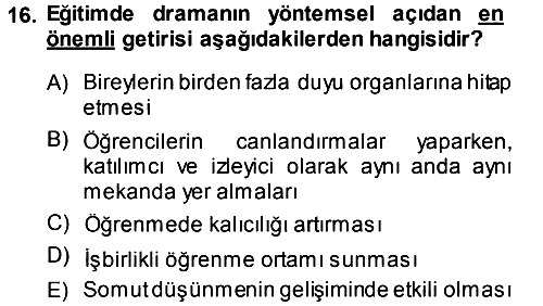 Okulöncesinde Drama 2013-2014 Ara Sınav - 16. soru