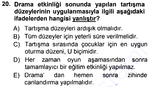 Okulöncesinde Drama 2014-2015 Ara Sınav - 20. soru