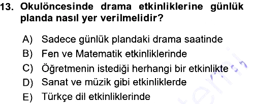 Okulöncesinde Drama 2015-2016 Ara Sınav - 13. soru
