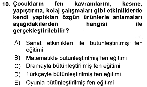 Okulöncesinde Fen Eğitimi 2017-2018 Dönem Sonu Sınavı - 10. soru