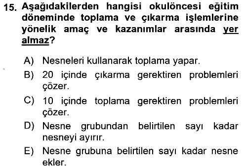 Okulöncesinde Matematik Eğitimi 2016-2017 3 Ders Sınavı - 15. soru