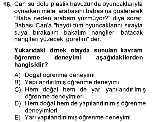 Okulöncesinde Matematik Eğitimi 2014-2015 Ara Sınav - 16. soru