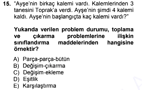 Okulöncesinde Matematik Eğitimi 2012-2013 Dönem Sonu Sınavı - 15. soru