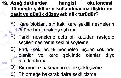 Okulöncesinde Matematik Eğitimi 2012-2013 Dönem Sonu Sınavı - 19. soru