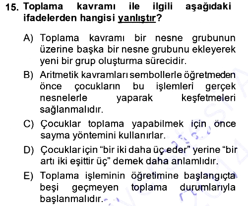 Okulöncesinde Matematik Eğitimi 2013-2014 Dönem Sonu Sınavı - 15. soru
