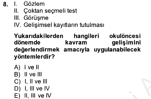 Okulöncesinde Matematik Eğitimi 2014-2015 Dönem Sonu Sınavı - 8. soru