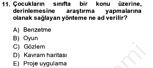Okulöncesinde Matematik Eğitimi 2014-2015 Dönem Sonu Sınavı - 11. soru