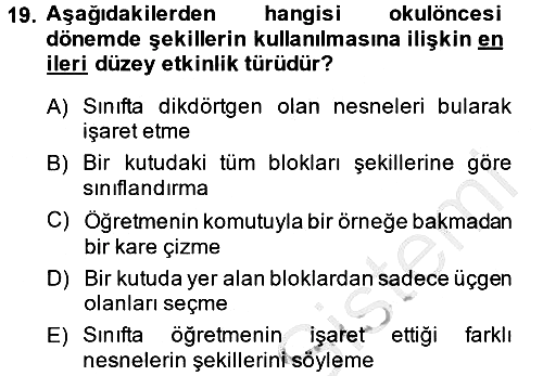 Okulöncesinde Matematik Eğitimi 2014-2015 Dönem Sonu Sınavı - 19. soru