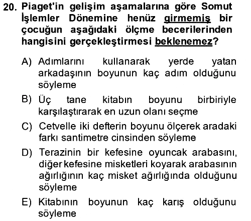 Okulöncesinde Matematik Eğitimi 2014-2015 Dönem Sonu Sınavı - 20. soru