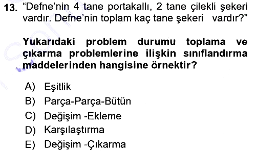 Okulöncesinde Matematik Eğitimi 2015-2016 Dönem Sonu Sınavı - 13. soru