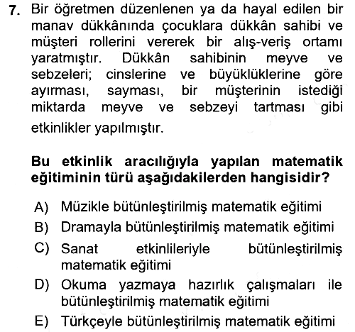 Okulöncesinde Matematik Eğitimi 2016-2017 Dönem Sonu Sınavı - 7. soru