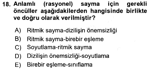Okulöncesinde Matematik Eğitimi 2016-2017 Dönem Sonu Sınavı - 18. soru