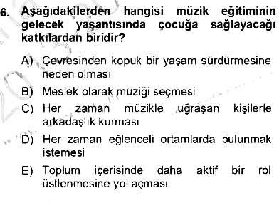 Okulöncesinde Müzik Eğitimi 1 2013-2014 Ara Sınav - 6. soru