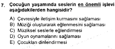 Okulöncesinde Müzik Eğitimi 1 2013-2014 Ara Sınav - 7. soru