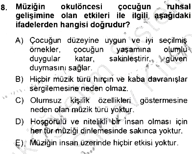 Okulöncesinde Müzik Eğitimi 1 2013-2014 Ara Sınav - 8. soru