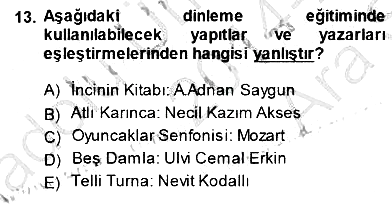 Okulöncesinde Müzik Eğitimi 1 2014-2015 Ara Sınav - 13. soru