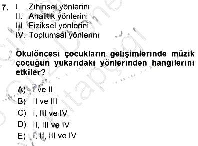 Okulöncesinde Müzik Eğitimi 1 2015-2016 Ara Sınav - 7. soru
