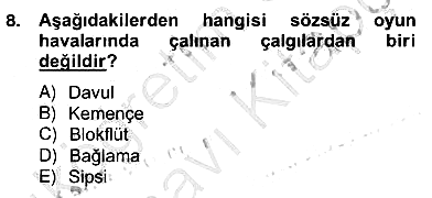 Okulöncesinde Müzik Eğitimi 2 2013-2014 Ara Sınav - 8. soru