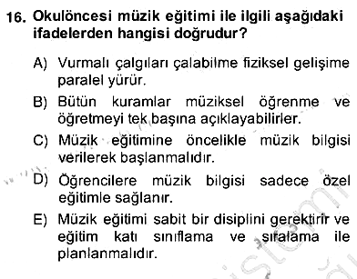Okulöncesinde Müzik Eğitimi 2 2013-2014 Ara Sınav - 16. soru
