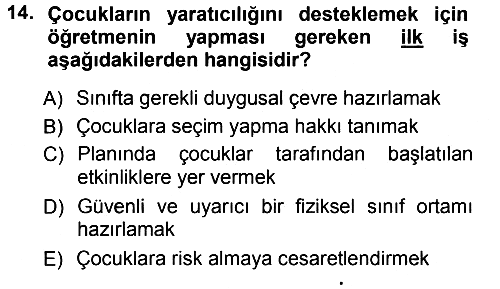 Okulöncesinde Yaratıcılık 2012-2013 Ara Sınav - 14. soru