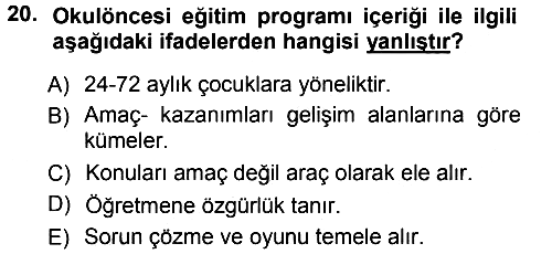 Okulöncesinde Yaratıcılık 2012-2013 Ara Sınav - 20. soru