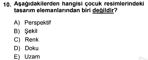 Okulöncesinde Yaratıcılık 2014-2015 Dönem Sonu Sınavı - 10. soru